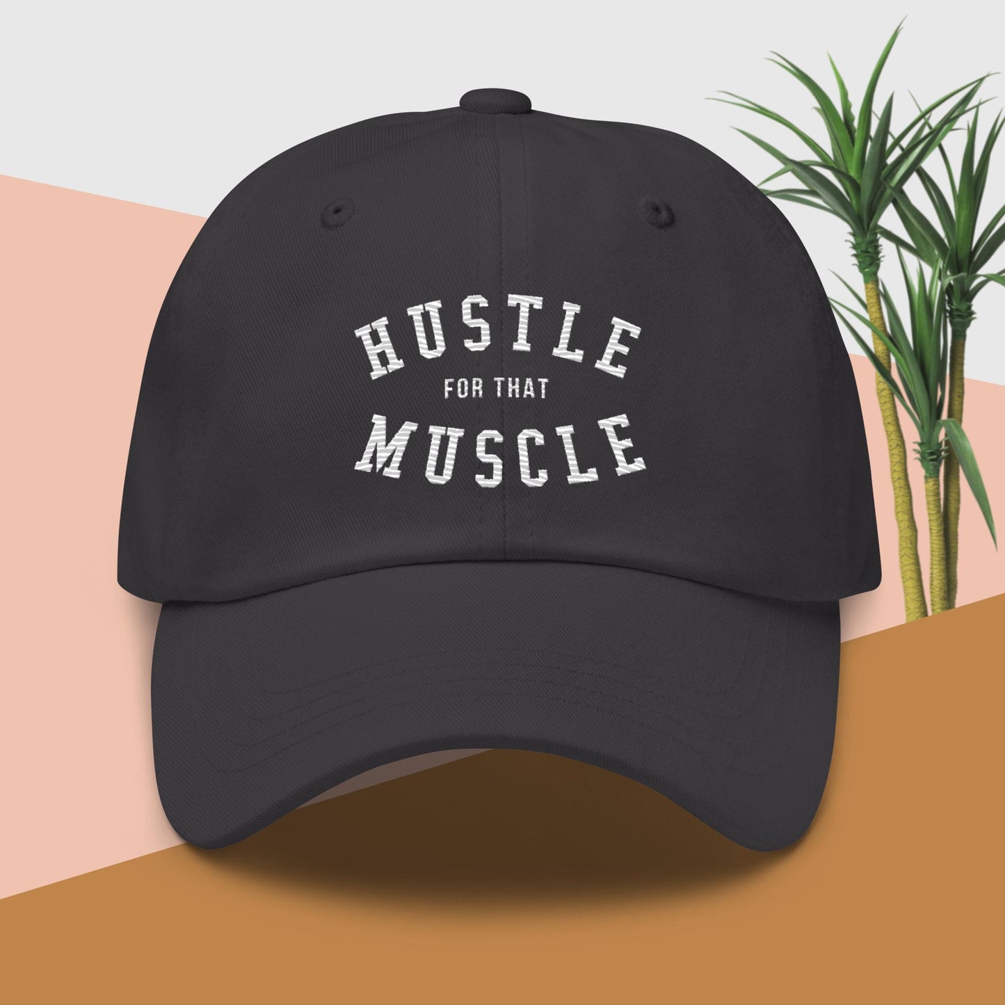 All About The Hustle - Classic Dad Hat