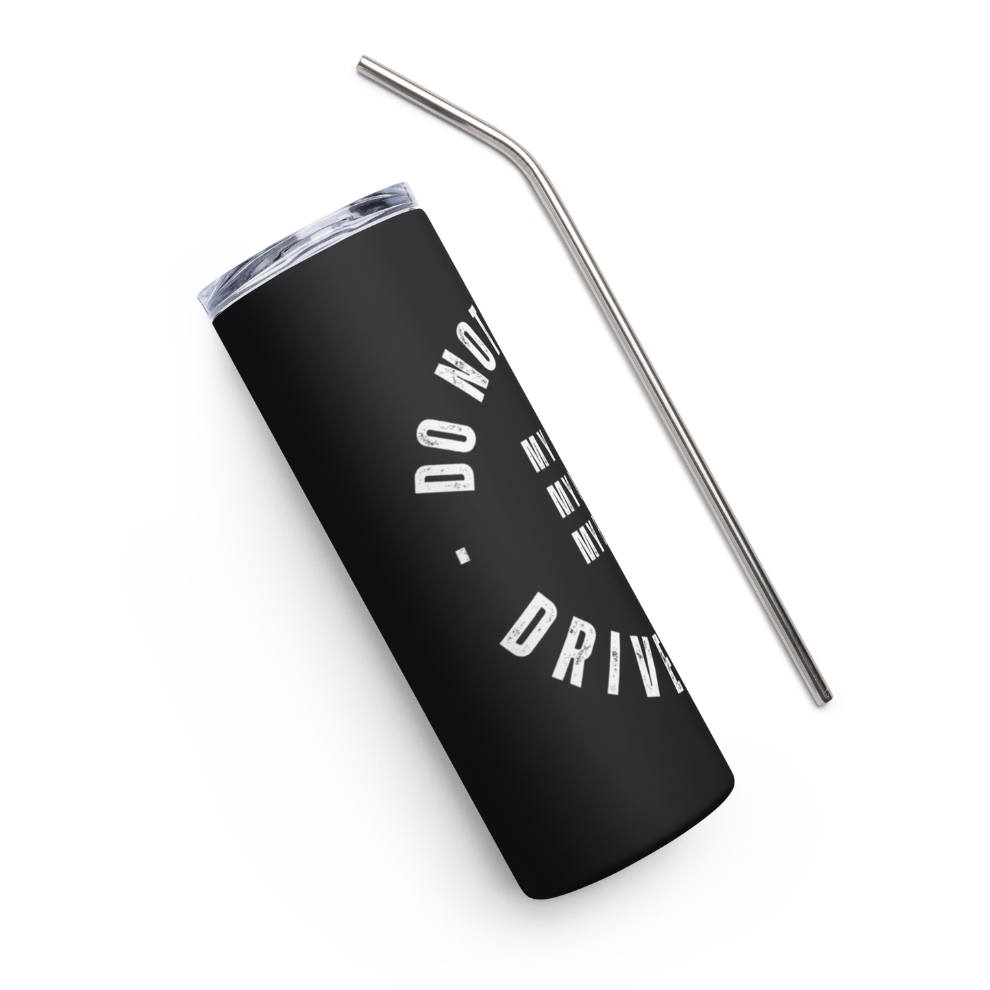 On My Grind, DND - Stainless steel tumbler